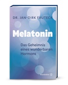 Dr Jan-Dirk Fauteck, Dr. Jan-Dirk Fauteck - Melatonin