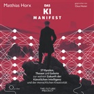 Matthias Horx, Claus Vester, The Future:Project AG, The Future:Project AG - Das KI-Manifest, 1 Audio-CD (H&ouml;rbuch)