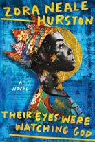 Zora Neale Hurston - Their Eyes Were Watching God (Deluxe Edition)