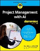Daniel Stanton, Daniel (Bradley University Stanton, Stanton Daniel, University of - Project Management With Ai for Dummies