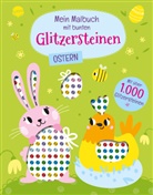 Sonja Fiedler-Tresp - Mein Malbuch mit bunten Glitzersteinen. Ostern (Mit &uuml;ber 1.000 Glitzersteinen)