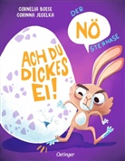 Cornelia Boese, Corinna Jegelka, Corinna Jegelka - Der N&Ouml;sterhase. Ach du dickes Ei!