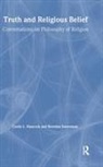 Randolph Feezell, Feezell Randolph, Curtis L Hancock, Curtis L. Hancock, Hancock Curtis L., Brendan Sweetman... - Truth and Religious Belief