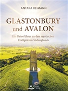 Antara Reimann - Glastonbury und Avalon