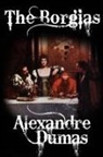 Alexandre Dumas - The Borgias