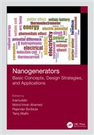 Mohd Imran Boddula Inamuddin Ahamed, Mohd Imran Ahamed, Tariq Altalhi, Rajender Boddula, Inamuddin - Nanogenerators