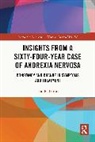 Don R. Lipsitt, Lipsitt Don R. - Insights From a Sixty-Four-Year Case of Anorexia Nervosa