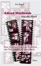 Eva Rieger - Alfred Hitchcock und die Musik