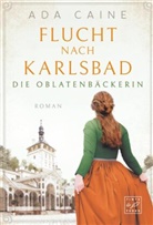 Ada Caine - Flucht nach Karlsbad