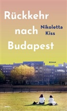 Nikoletta Kiss - R&uuml;ckkehr nach Budapest
