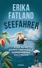Erika Fatland - Seefahrer