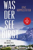 Lenz Koppelst&auml;tter - Was der See birgt