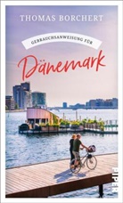Thomas Borchert - Gebrauchsanweisung f&uuml;r D&auml;nemark