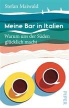 Stefan Maiwald - Meine Bar in Italien