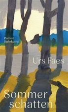 Urs Faes - Sommerschatten