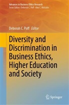 Deborah C Poff, Deborah C. Poff - Diversity and Discrimination in Business Ethics, Higher Education and Society
