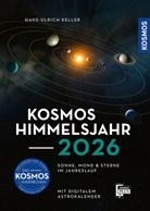 Hans-Ulrich Keller - Kosmos Himmelsjahr 2026