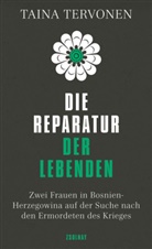 Taina Tervonen - Die Reparatur der Lebenden