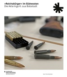 Timo B&uuml;chner - "Reichsb&uuml;rger" im S&uuml;dwesten