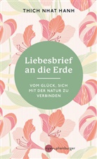 Thich Nhat Hanh, Thich Nhat Hanh - Liebesbrief an die Erde