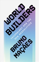 Bruno (Flint Global) Macaes, Bruno Ma&ccedil;&atilde;es - World Builders