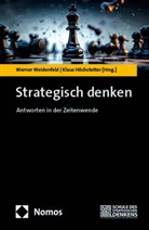 H&ouml;chstetter, Klaus H&ouml;chstetter, Werner Weidenfeld - Strategisch denken