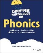 Adam Martin, Heidi Martin, Adam Martin, Heidi Martin, Heidi Martin Martin, Martin Heidi - Droppin'' Knowledge on Phonics