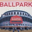 Lynn Curlee, Lynn Curlee, Lynn Curlee, Lynn Curlee - Ballpark