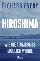 Richard Overy - Hiroshima