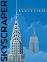 Lynn Curlee, Lynn Curlee, Lynn Curlee, Lynn Curlee - Skyscraper