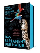 Sarah Darwin, Boris Herrmann, Johannes Vogel, Bungert Friedrich - Das Parlament der Natur