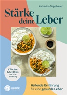 Katharina Ziegelbauer - St&auml;rke deine Leber