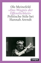 Ole Meinefeld - &raquo;Das Wagnis der &Ouml;ffentlichkeit&laquo;