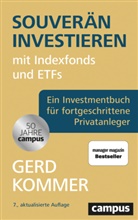Gerd Kommer - Souver&auml;n investieren mit Indexfonds und ETFs