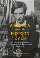 Sibyl Ann Schwarzenbach, Sibyl Ann Schwarzenbach - America Through Foreign Eyes