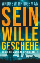 Andrew Bridgeman - Sein Wille geschehe