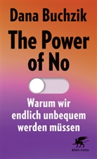 Dana Buchzik - The Power of No