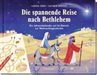 Carina Heer, Kathrin Borhof, Peter Donnelly - Die spannende Reise nach Bethlehem