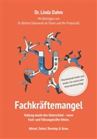 Bettina Dabrowski de Flores, Bettina (Dr Dabrowski de Flores, Dr Linda Dahm, Dr. Linda Dahm, Linda (Dr.) Dahm, Bettina Dobrowski de Flores... - Fachkr&auml;ftemangel. Mitarbeitende finden und binden. F&uuml;r (noch) mehr Unternehmenserfolg.