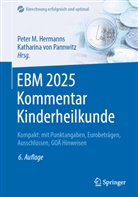 Peter M Hermanns, Peter M. Hermanns, Peter M. Hermanns, Peter M Hermanns, Katharina von Pannwitz, von Pannwitz... - EBM 2025 Kommentar Kinderheilkunde