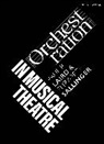 Paul R Laird, Paul R. Laird, Laird Paul R., Elizabeth Sallinger - Orchestration in Musical Theatre