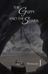 J, Sweeney Brendan J - The Guppy and the Shark