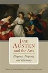 Natasha Duquette, Elisabeth Lenckos - Jane Austen and the Arts