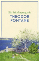 Ein Fr&uuml;hlingstag mit Theodor Fontane