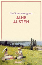 Jane Austen - Ein Sommertag mit Jane Austen