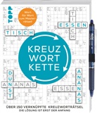 frechverlag - Die Kreuzwortkette - 150 verkn&uuml;pfte Kreuzwortr&auml;tsel: Die L&ouml;sung ist erst der Anfang