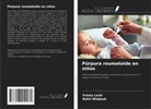 Fatma Larbi, Bahri Mahjoub - P&uacute;rpura reumatoide en ni&ntilde;os