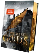 Lara Gro&szlig;e - If We Were Gods