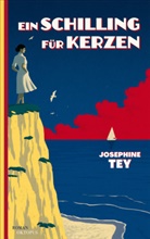 Josephine Tey - Ein Schilling f&uuml;r Kerzen