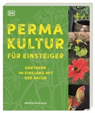 Andrew Mikolajski, DK Verlag, DK Verlag - Permakultur f&uuml;r Einsteiger